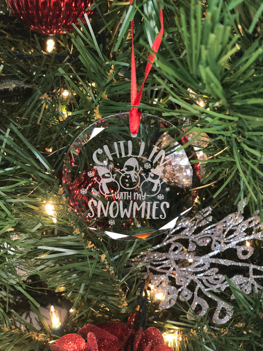 Chillin' with my Snowmies Ornament